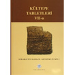 K�ltepe Tabletleri 7 A T�rk Tarih Kurumu Yay�nlar�