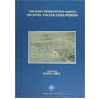1320 Sene i Hicriyyesine Mahsus Selanik Vilayet Salnamesi T�rk Tarih Kurumu Yay�nlar�