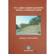 16. As�rda �e�me Kazas�n�n Sosyal ve �ktisadi Yap�s� T�rk Tarih Kurumu Yay�nlar�