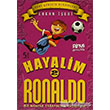 Hayalim Ronaldo 2 Bir Manyak Taraf�ndan Ka��r�ld�m Pinus Kitap