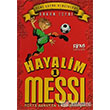 Hayalim Messi 1 G�kte Ararken Evde Buldum Pinus Kitap