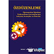 �zd�zenleme-��renmeden ��retime �zd�zenleme Davran��lar�n�n Geli�imi, Stratejiler ve �neriler Nobel Yay�nlar�