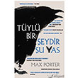 T�yl� Bir �eydir �u Yas Monokl Yay�nlar�