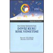 Reel Sekt�r ��letmeleri ��in D�viz Kuru Risk Y�netimi Turhan Kitabevi