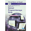 G�rsel Programlamaya Giri� : Visual Basic ve Visual C# Nobel Yay�nlar�