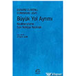 B�y�k Yol Ayr�m� �leti�im Yay�nevi