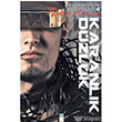 Y�r�yen Kentler 4. Kitap Karanl�k D�zl�k On8 Kitap