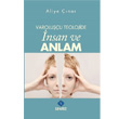 Varolu��u Teolojide �nsan ve Anlam Sentez Yay�nlar�