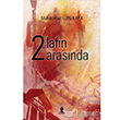2 Laf�n Aras�nda Roza Yay�nevi