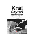 Kral Soytar� Donu Giyer Puslu Yay�nc�l�k