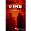 Su� Korkusu Roza Yay�nevi