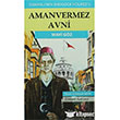 Amanvermez Avni Mavi G�z Rumuz Yay�nevi