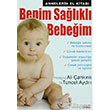 Benim Sa�l�kl� Bebe�im Zafer Yay�nlar�