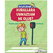 Bal Gibi Felsefe Kurallara Uymazsam Ne Olur? Do�an Egmont Yay�nc�l�k