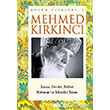 Mehmed K�rk�nc� B�t�n Eserleri 6 �nsan Millet ve Devlet Rahman�n Misafiri �nsan Zafer Yay�nlar�