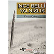 �nce Belli Yaln�zl�k D��eyazanlar Yay�nc�l�k