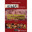 Lenin Sonras�n�n Marksizmi Leninizmi I����nda D�nya ve T�rkiye Cilt: 4 Derleni� Yay�nlar�