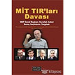 Mit T�rlar� Davas� Derleni� Yay�nlar�