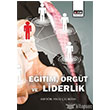 E�itim �rg�t ve Liderlik E�itim Yay�nevi
