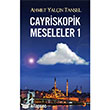 Cayriskopik Meseleler 1 Cinius Yay�nlar�