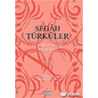 Segah T�rk�ler T�rk Halk M�zi�i Se�meler 1 Nota Yay�nc�l�k