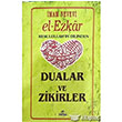 El Ezkar Resulullah`�n Dilinden Dualar ve Zikirler Ravza Yay�nlar�