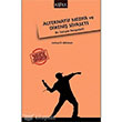 Alternatif Medya ve Direni� Siyaseti Bir �leti�im Perspektifi Kafka Yay�nevi