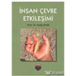 �nsan �evre Etkile�imi Bilgin K�lt�r Sanat