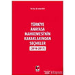 Anayasa Mahkemesi`nin Kararlar�ndan Se�meler (2016 2017) Adalet Yay�nevi