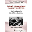 �n�n� D�neminde Tarih ve E�itim ODT� Yay�nc�l�k Akademi
