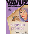 Ka��r�lan Prenses Nesil Yay�nlar�