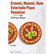 Ermeni Musevi Rum Evlerinde Pi�en Yemekler Hayy Kitap