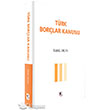 T�rk Bor�lar Kanunu Kuram Kitap