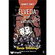 Elveda G�zel Vatan�m �ttihat��lar�n Y�kseli�i Everest Yay�nlar�