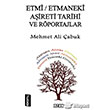 Etmi Etmanaki A�ireti ve R�portajlar Ozan Yay�nc�l�k