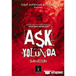 A�k Yolunda Bahaeddin �lgi K�lt�r Sanat Yay�nlar�