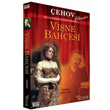 The Cherry Orchard Vi�ne Bah�esi