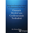 Avrupan�n Yeni�a� da Geli�me ve Zenginle�mesine Kar��n Osmanl� Devletinin Gerilemesinin Nedenleri Cinius Yay�nlar�