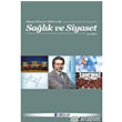 Sa�l�k ve Siyaset Yaz�lar� Absam Yay�nlar�