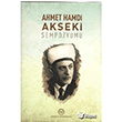 Ahmet Hamdi Akseki Sempozyumu Diyanet ��leri Ba�kanl��� Yay�nlar�