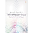 T�rkiye Meydan Okuyor Cumhuriyetin �kinci Y�zy�l� Cinius Yay�nlar�