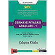 SPK Sermaye Piyasas� Ara�lar� 1 �al��ma Kitab� Yarg� Yay�nlar�