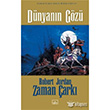 Zaman �ark� 1. Cilt: D�nyan�n G�z� �thaki Yay�nlar�