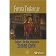Zaman �ark� 12. Cilt: F�rt�na Toplan�yor �thaki Yay�nlar�