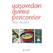 Ya�amdan Gurme Pencereler Ak�l �elen Kitaplar
