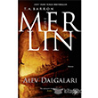 Merlin 3. Kitap : Alev Dalgalar� Parodi Yay�nlar�