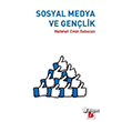 Sosyal Medya Ve Gen�lik Bir Yay�nc�l�k