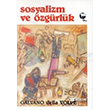 Sosyalizm ve �zg�rl�k Rousseau ve Marx ve Di�er Yaz�lar Belge Yay�nlar�