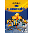Ben Fenerbah�eliyim Bilgi Yay�nevi