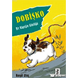 Dobi�ko - Bir K�pe�in G�nl��� �izmeli Kedi Yay�nlar�